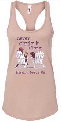 Dog Is Good-Never Drink Alone-Ladies Tank-Mock